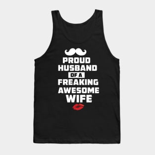 Mens Proud Husband of a Freaking Awesome Wife Funny Valentines Day T Shirt Tank Top